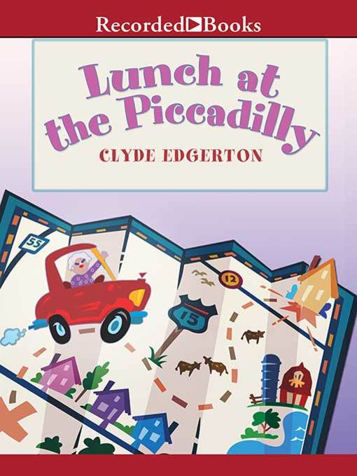 Title details for Lunch at the Piccadilly by Clyde Edgerton - Available